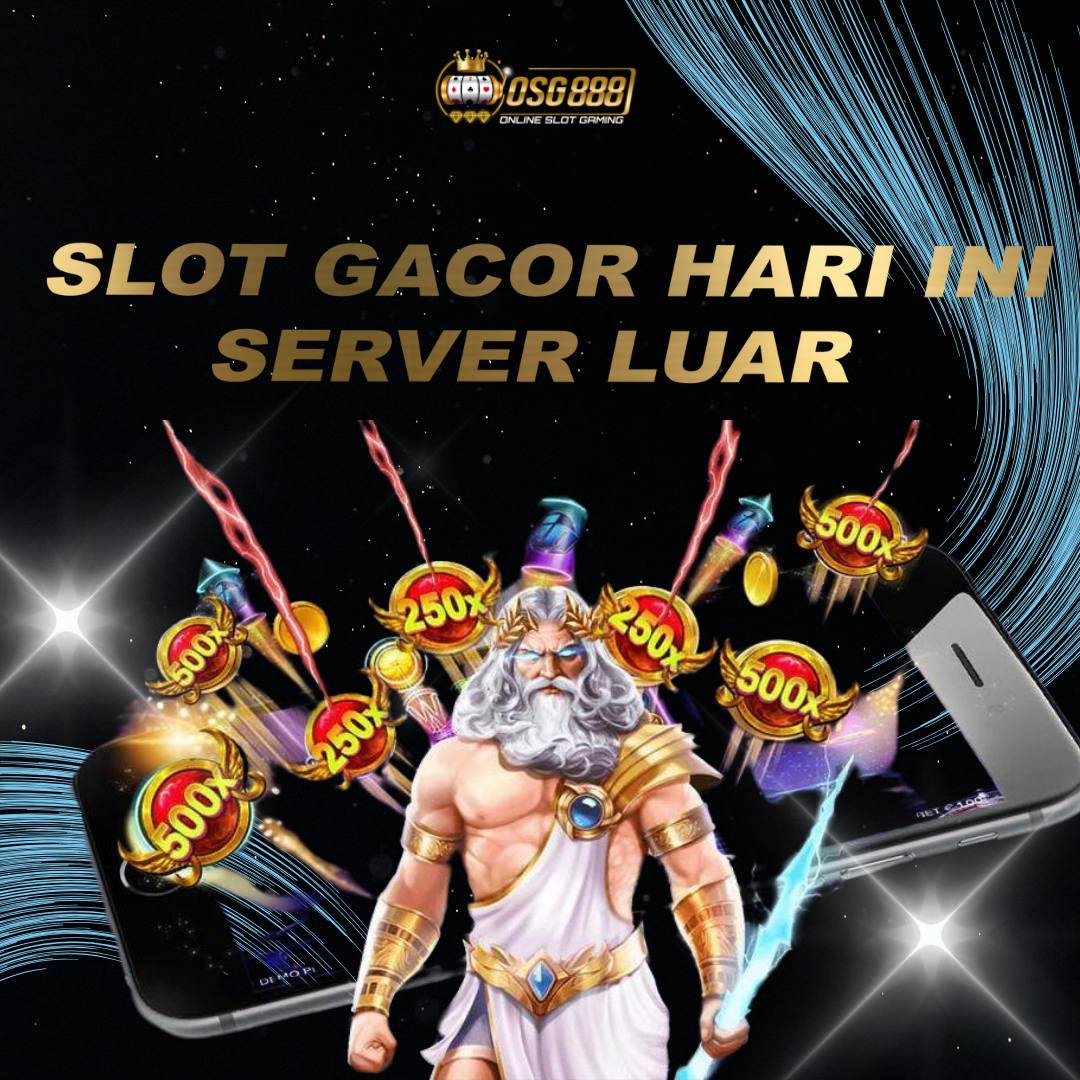 OSG888: Slot Gacor Hari Ini Server Luar Negeri Gampang Maxwin